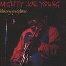 Mighty Joe Young/Bluesy Josephine