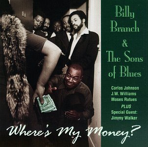 Billy & Sons Of Blues Branch/Where's My Money?