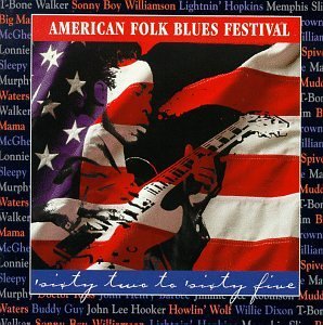 American Folk Blues Festiva 1962 65 American Folk Blues Fe 