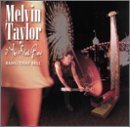 Melvin & The Slack Band Taylor Bang That Bell 