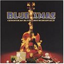 Blue Xmas Christmas Blues Inst Blue Xmas Christmas Blues Inst Wilson Hill Gaines 