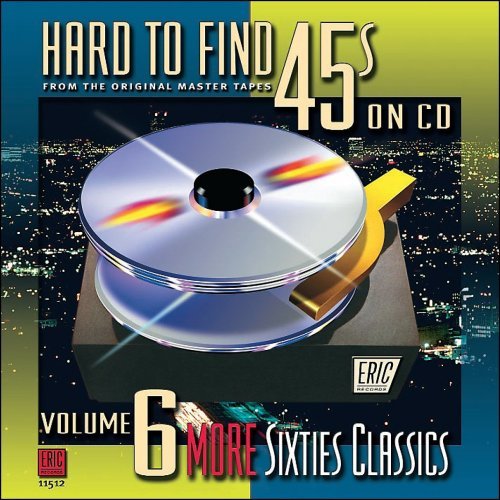 Hard To Find 45's On CD Vol. 6 More Sixties Classics Remastered Incl. Booklet Hard To Find 45's On CD 