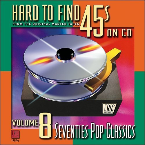 Hard To Find 45's On Cd/Vol. 8-'70 Pop Classics@Douglas/Mccoo/Davis@Hard To Find 45's On Cd