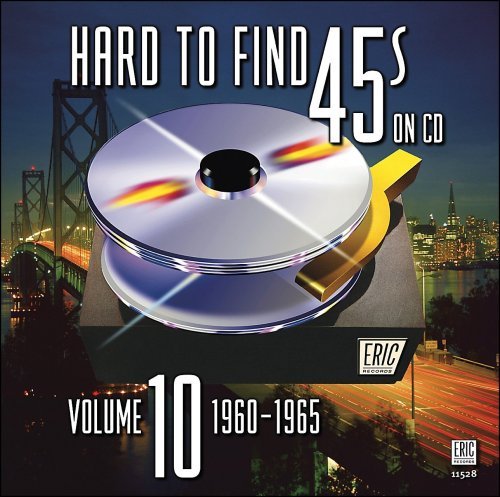 Hard To Find 45's On Cd/Vol. 10-1960-65