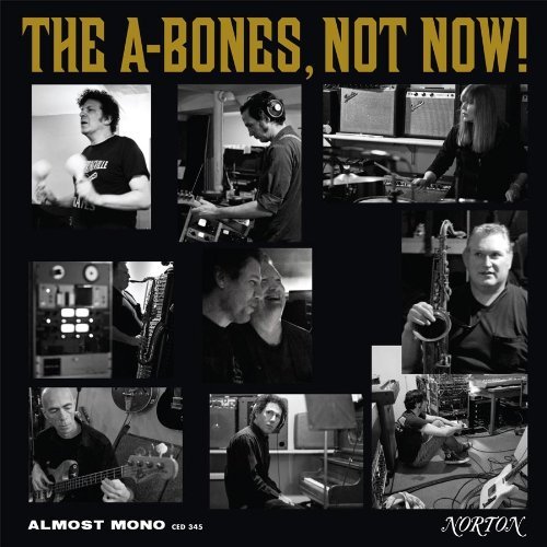 A-Bones/Not Now!