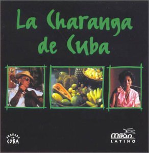 La Charanga De Cuba/La Charanga De Cuba