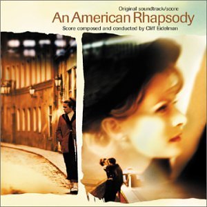 An American Rhapsody Soundtrack 