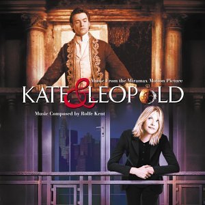 Kate & Leopold/Score@Music By Rolfe Kent