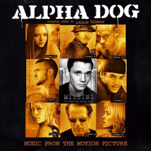 Alpha Dog/Soundtrack