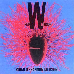 Ronald Shannon Jackson/Red Warrior