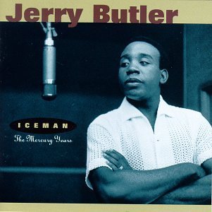 Jerry Butler/Iceman-Mercury Years Anthology