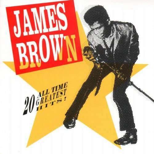 James Brown 20 All Time Greatest Hits! 