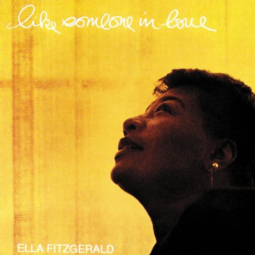 Ella Fitzgerald/Like Someone In Love