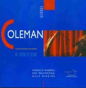George Coleman/My Horns Of Plenty