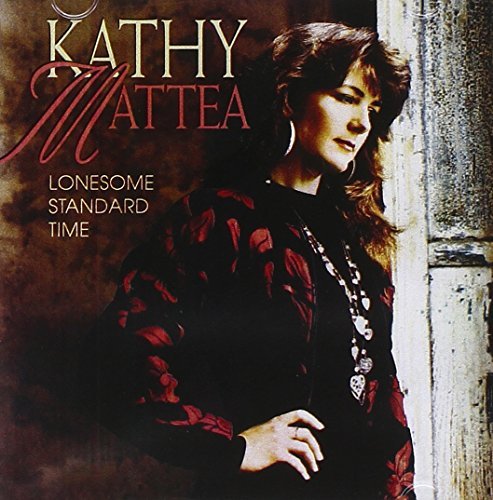 Kathy Mattea Lonesome Standard Time 