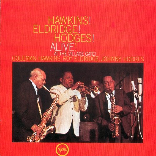 Hawkins/Eldridge/Hodges/Alive! At The Village Gate
