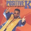 Positive K/Skills Dat Pay Da Bills@*@(prbk 07/14/98)/R