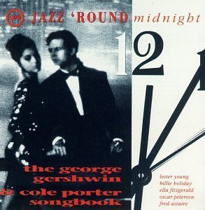 Gershwin & Porter Songbook/Jazz 'Round Midnight
