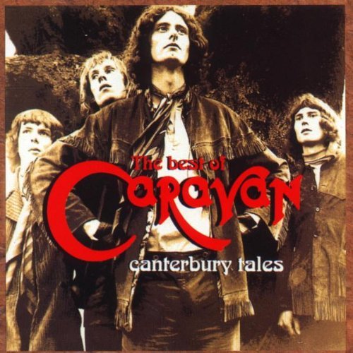 Caravan Canterbury Tales Best Of 1968 