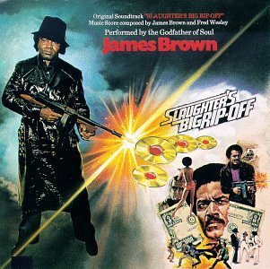 James Brown/Slaughter's Big Rip-Off