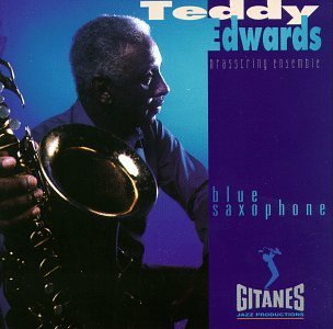 Teddy Edwards/Blue Saxophone
