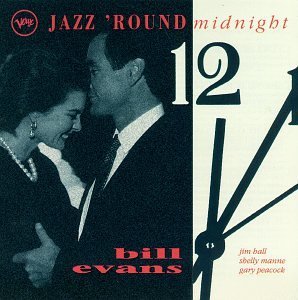 Bill Evans/Jazz 'Round Midnight