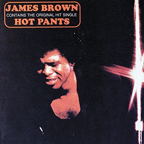 James Brown Hot Pants 