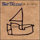 Billy Falcon/Letters From A Paper Ship