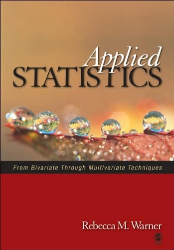 Rebecca M. Warner Applied Statistics From Bivariate Through Multivariate Techniques 