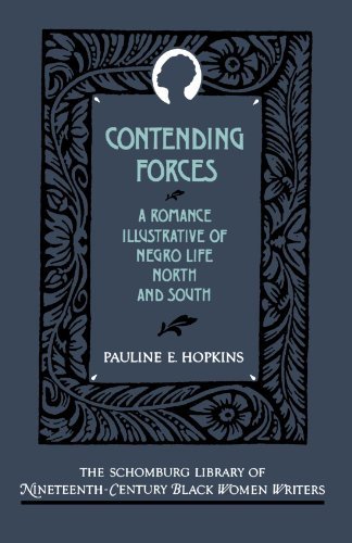 Pauline E. Hopkins/Contending Forces@ A Romance Illustrative of Negro Life North and So