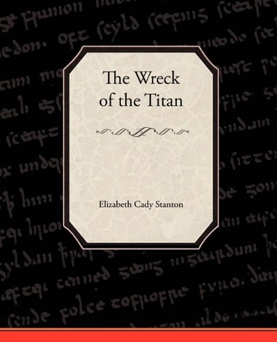 Morgan Robertson/The Wreck of the Titan