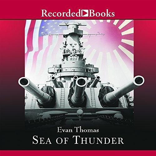 George Wilson Sea Of Thunder Four Commanders And The Last Great Naval Campaign 