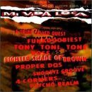 Mi Vida Loca/Soundtrack@Tony! Toni! Tone!/Los Lobos@Lighter Shade Of Brown/Boss