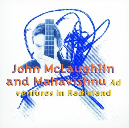 John & Mahavishnu O Mclaughlin/Adventures In Radioland