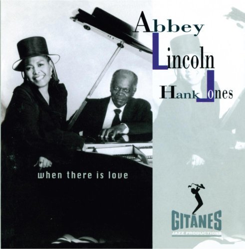 Abbey Lincoln/When There Is Love