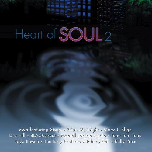 Heart Of Soul 2/Heart Of Soul 2@Mcknight/Blige/Dru Hill/Jordan@Heart Of Soul