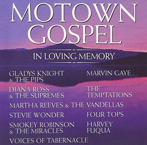 Motown Gospel/Motown Gospel@Knight & Pips/Gaye/Temptations@Four Tops/Reeves & Vandellas