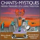Chants Mystiques/Hidden Treasures Of A Living T@Mizrahi*alberto (Ten)@Lazar/Chorale Mystique