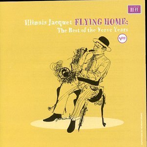 Illinois Jacquet/Flying Home-Best Of The Verve