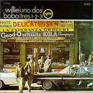 Willie Bobo/Uno Dos Tres/Spanish Grease@2-On-1