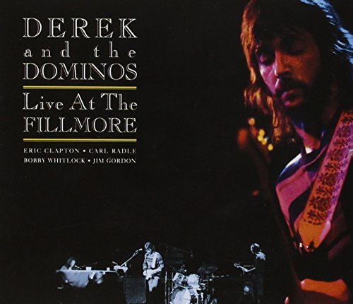 Derek & The Dominos/Live At The Fillmore (Deluxe E@2 Cd