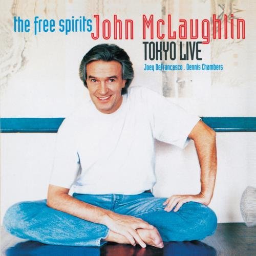 Mclaughlin, John/FREE SPIRITS: TOKYO LIVE