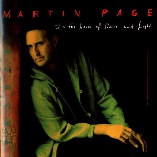 Martin Page/In The House Of Stone & Light