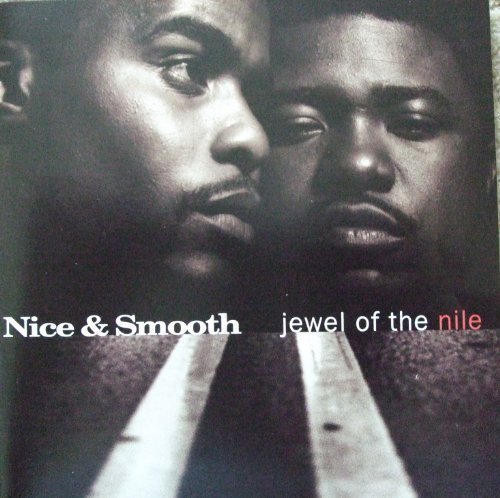 Nice & Smooth/Jewel Of The Nile