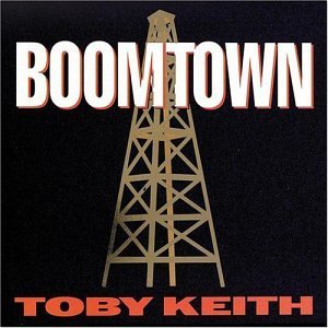 Toby Keith Boomtown 