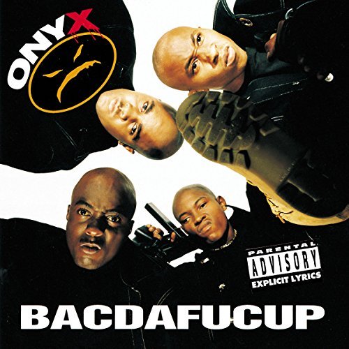 Onyx/Bacdafucup@Explicit Version