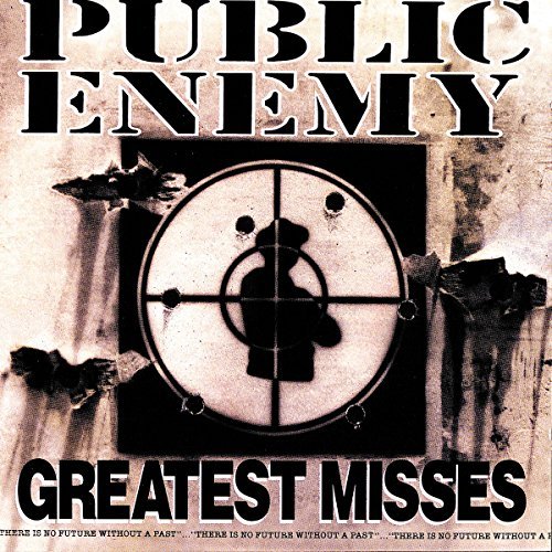 Public Enemy Greatest Misses 