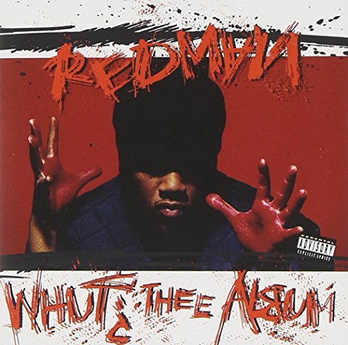 Redman Whut? Thee Album Explicit Version 