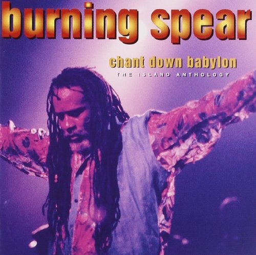 Burning Spear/Chant Down Babylon-Island Anth@Remastered