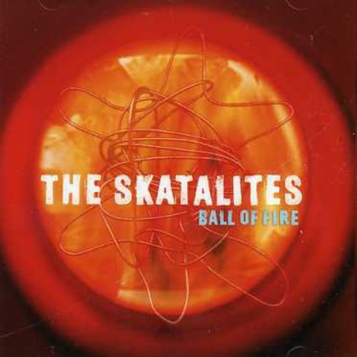 Skatalites/Ball Of Fire